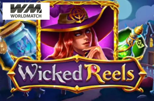 Wicked Reels